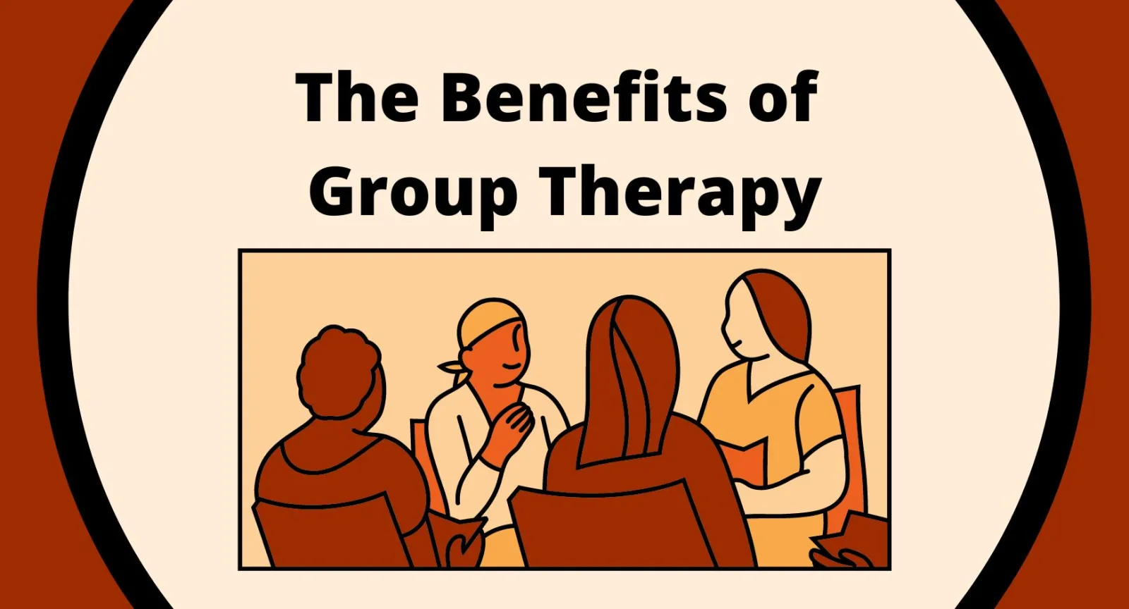 The Benefits of Group Therapy