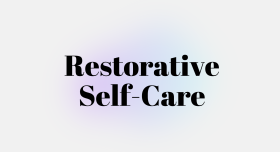 Restorative Self-Care in black text on a gradient blue and purple background