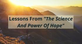 Lessons From The Science And Power Of Hope