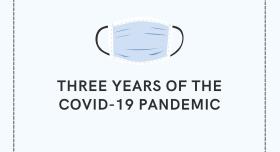 A medical mask above words that read "Three Years of the COVID-19 Pandemic"