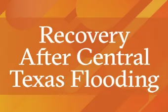 Image that reads "Recovery After Central Texas Flooding"