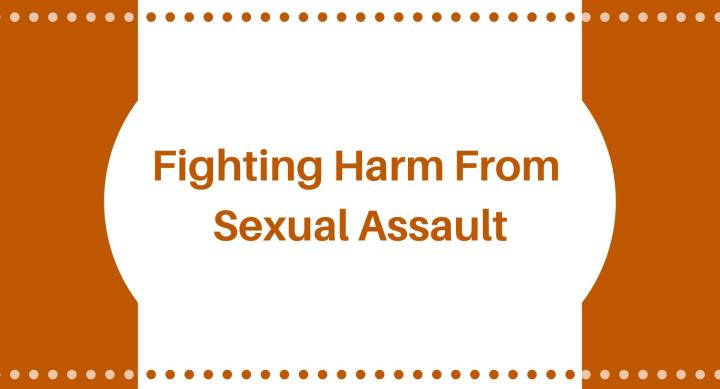 Fighting Harm from Sexual Assault